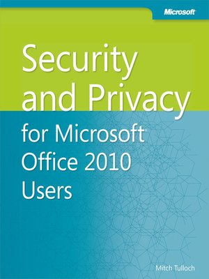 cover image of Security and Privacy for Microsoft&#174; Office 2010 Users